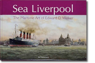 Edward D Walker - Sea Liverpool Book